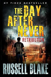 The Day After Never - Retribution