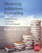 Mastering Addictions Counseling Mastering Addictions Counseling