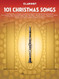 101 Christmas Songs Clarinet Sheet Music Songbook | Holiday
