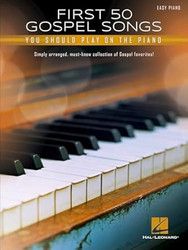 First 50 Gospel Songs You Should Play on Piano Easy Piano