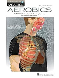 Vocal Aerobics J. Mark Baker | 40-Week Vocal Workout Program for