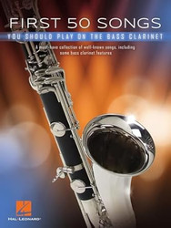 First 50 Songs You Should Play on Bass Clarinet Sheet Music