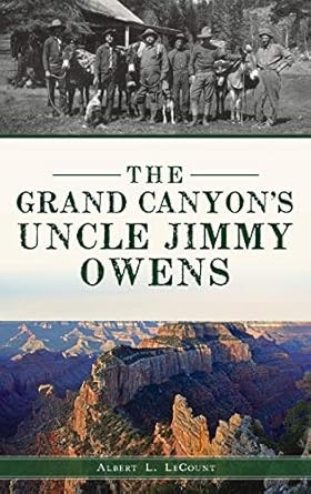 Grand Canyon's Uncle Jimmy Owens