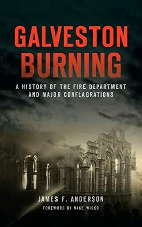 Galveston Burning