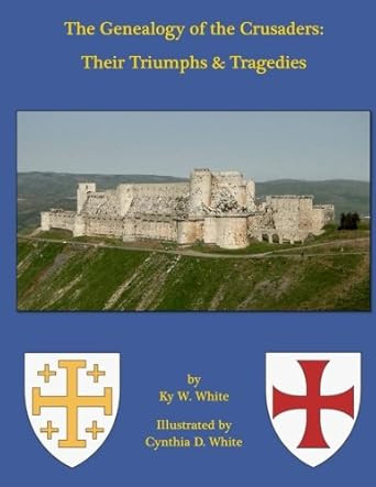 The Genealogy of the Crusaders