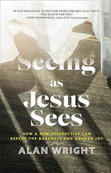 Seeing as Jesus Sees