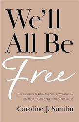 Well All Be Free