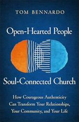 Open-Hearted People Soul-Connected Church