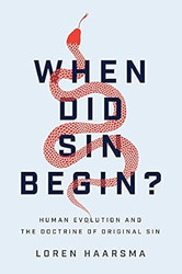 When Did Sin Begin?