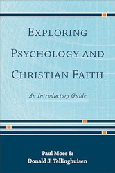 Exploring Psychology and Christian Faith