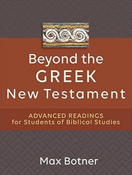Beyond the Greek New Testament