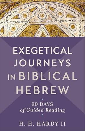 Exegetical Journeys in Biblical Hebrew