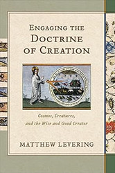 Engaging the Doctrine of Creation