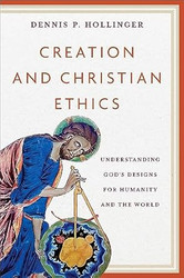 Creation and Christian Ethics