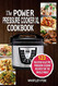 The Power Pressure Cooker XL Cookbook