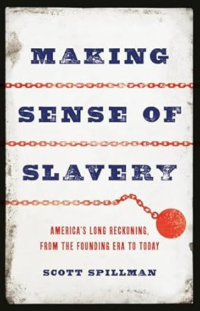 Making Sense of Slavery