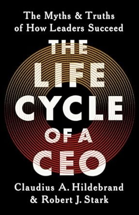 The Life Cycle of a CEO