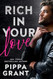 Rich in Your Love (Tickled Pink)
