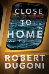 Close to Home (Tracy Crosswhite)
