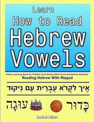Learn How To Read Hebrew Vowels