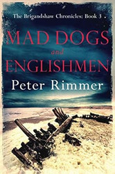 Mad Dogs and Englishmen
