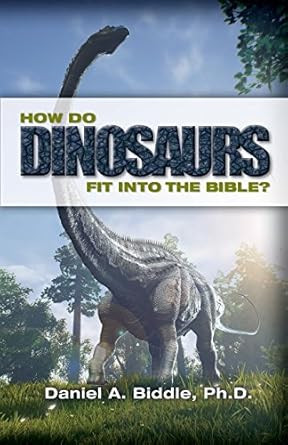 How Do Dinosaurs Fit into the Bible?
