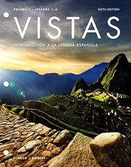 Vistas: Introduccion a la Lengua Espanola [Volume 1 Lessons 1-6]
