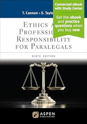 Ethics and Professional Responsibility for Paralegals: