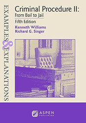 Examples & Explanations for Criminal Procedure II