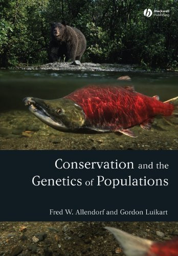 Conservation And The Genetics Of Populations By Fred