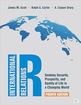 IR: Seeking Security Prosperity and Quality of Life in a