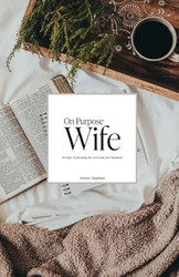 On Purpose Wife