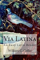 Via Latina: An Easy Latin Reader
