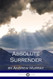 Absolute Surrender by Andrew Murray