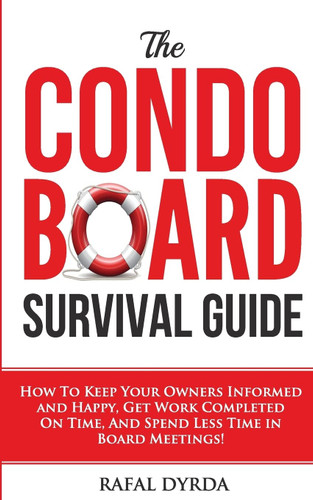 The Condo Board Survival Guide