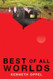 Best of All Worlds