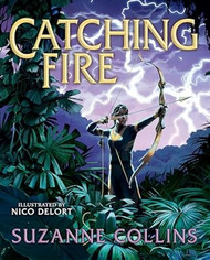 Catching Fire: Illustrated Edition