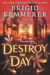 Destroy the Day (Defy the Night 3)