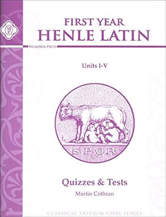 Henle Latin I Quizzes & Tests for Units I-v