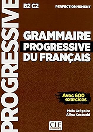 Grammaire progressive du francais Niveau perfectionnement