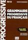 Grammaire progressive du francais Niveau perfectionnement