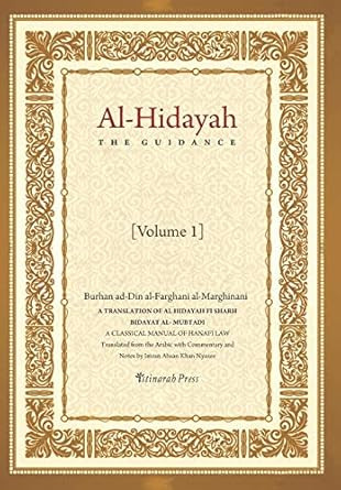 Al - Hidayah (The Guidance): A Translation Of Al Hidayah Fi