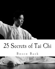 25 Secrets of Tai Chi