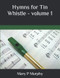 Hymns for Tin Whistle - volume 1
