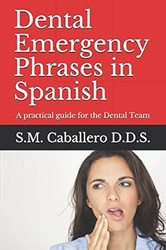 Dental Emergency Phrases in Spanish