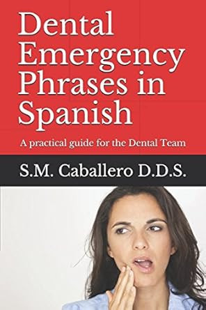 Dental Emergency Phrases in Spanish