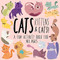 Cats Kittens and Cats! A Fun Activity Book for Kids and Cat