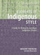 Elements of Indigenous Style