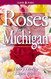 Roses for Michigan