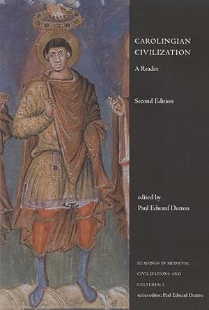 Carolingian Civilization: A Reader